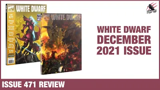 WHITE DWARF ISSUE 471 - December 2021 Magazine Flick-through Review - Warhammer 40k & Age of Sigmar