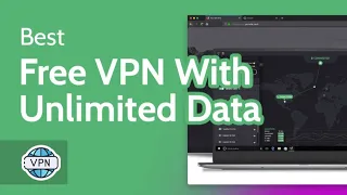 The Best Free Internet VPN With Unlimited Data in 2024 | Part. 3|