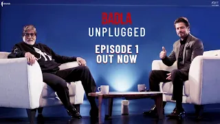 Unplugged | Episode 1 | Amitabh Bachchan | Shah Rukh Khan | Badla Promotions