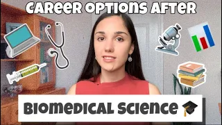 Career options after BIOMEDICAL SCIENCE DEGREE 🎓