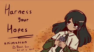 Harness your hopes / animatic (TW)