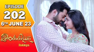 Ilakkiya Serial | Episode 202 | 6th June 2023 | Hima Bindhu | Nandan | Sushma Nair