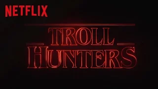 Trollhunters | Stranger Things Re-Cut Trailer | Netflix