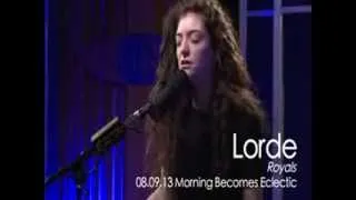 Lorde - Royals (Live on KCRW)