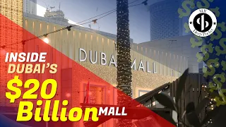 Inside Dubai's $20 Billion Dollars Mall