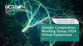 Genetic Composition Working Group 2024 Virtual Symposium (DAY 2) - 13 Nov 2024