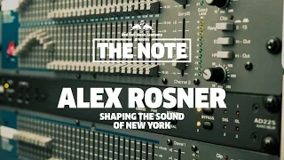 The Note Episode 1 | Alex Rosner: Shaping the Sound of New York