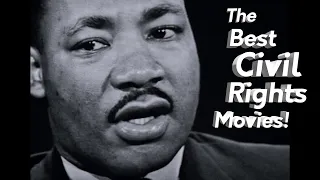 The BEST Civil Rights Movies!