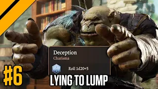 Lying to Enlist Lump the Enlightened | BG 3