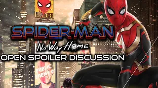 Spider-Man No Way Home Open Spoiler Discussion Part #2