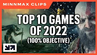 The Top 10 Games Of 2022 (The Perfect, Inarguable List)