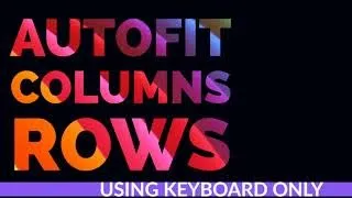 Excel In a Minute | Autofit Column/Rows | Super Excel Basics Series Part 1- Video 9 of 10
