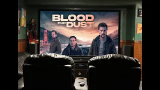 Blood for Dust Movie Review