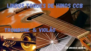 🎼 Tocando a Alma Com os Mais Belos Hinos | CCB Hinário 5 [Trombone & Violão] Melodias que enaltecem