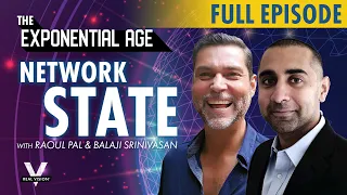 Raoul Pal & Balaji Srinivasan: Balaji's Network State