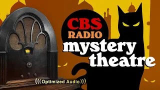 Vol. 14.1 | 3.75 Hrs - CBS Radio MYSTERY THEATRE - Old Time Radio Dramas - Volume 14: Part 1 of 2