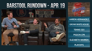 Barstool Rundown - April 19, 2017