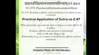 2.47 - Sage Patanjali’s Yogasutras - Practical application