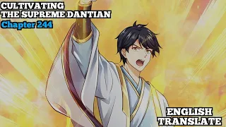 Cultivating The Supreme Dantian | Reborn to be a Supreme Emperor | Chapter 244 | English Translate