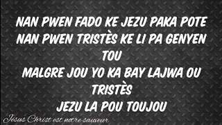 Nan pwen fado Jezu paka pote Lyrics(pawòl) (Jésus Christ est notre sauveur (