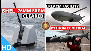 Indian Defence Updates : DAC Clears 76mm SRGM,OFB New Naval SRCG,Python-5 CCM Trial,106 HTT-40 Order