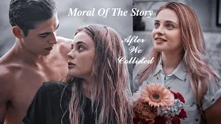 Moral of the story - Ashe // After we collided