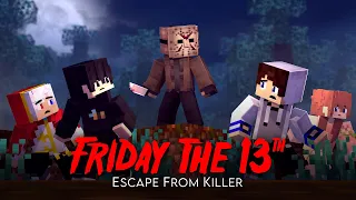 Last Day : Friday The 13th - Escape From Killer