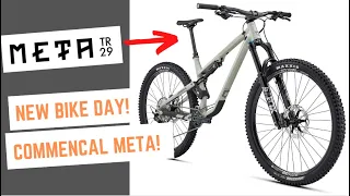 New bike day: 2022 Commencal Meta Tr 29 Essential!