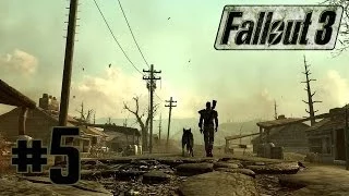 Fallout 3 ~Wasteland Survival Guide: Chapter 2~ Part 5