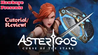 Asterigos: Curse of the Stars - Tutorial / Review - Part 1!