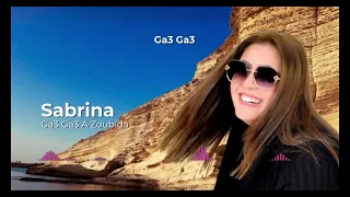 Sabrina - Ga3 Ga3 A Zoubida (Official Lyrics Video) 2022