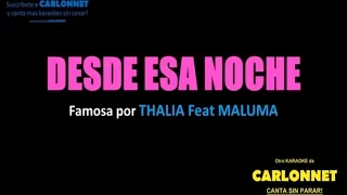 Desde esa noche - Thalia feat Maluma (Karaoke)