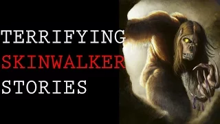 TERRIFYING SKINWALKER STORIES | COMPILATION 2016