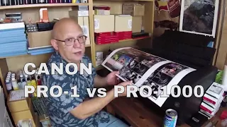 CANON Pro 1 vs Pro 1000 Print Output