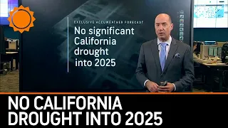 AccuWeather Exclusive: No Significant California Drought Forecast Into 2025