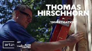 Thomas Hirschhorn in "Investigation" - Season 7 - "Art in the Twenty-First Century" | Art21