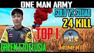 One Man Army - Green Ezqelusia 24 kill Solo vs Squad - PUBG Top 1 Highlights