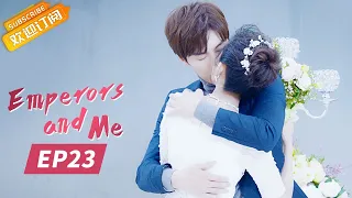 【ENG SUB】《Emperors and Me 众王驾到》EP23  Starring：Dai Wenwen | Gao Taiyu【MangoTV Drama English】