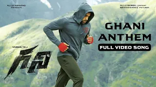 Ghani Anthem Full Video Song | Varun Tej, SaieeManjrekar | Sunil Shetty | Kiran Korrapati | Thaman S