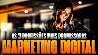 As 3 PROFISSÕES MAIS PROMISSORAS do MARKETING DIGITAL | Mundo Empreendedor