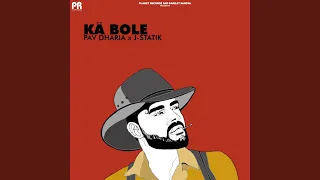 Ka Bole (feat. J-Statik)