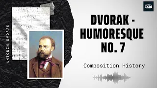 Dvorak - Humoresque No. 7 in Gb Op. 101-7 - Music | History