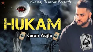 Hukam (Official Video) Karan Aujla | Karan Aujla New Song | Hukam Song | New Punjabi Songs 2020