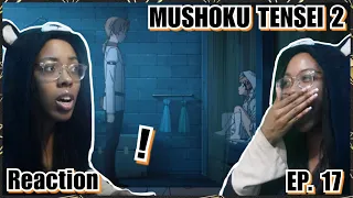 That Was Wholesome 🥹 | MF!!!! | Mushoku Tensei: Jobless Reincarnation 2 Episode 17 Reaction | Lala..