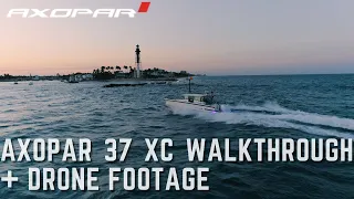 Axopar 37 XC Walkthrough & EPIC Drone Footage