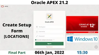 Oracle APEX 21.2 | Create Setup Form | Locations | Final Part