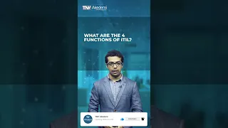 WHAT ARE THE 4 FUNCTIONS OF ITIL?