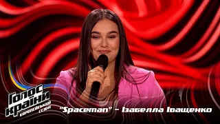 Ізабелла Іващенко — Spaceman — вибір наосліп — Голос країни 13