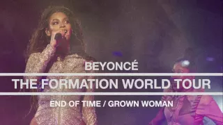 Beyoncé - End Of Time/Grown Woman (Live at The Formation World Tour Instrumental)