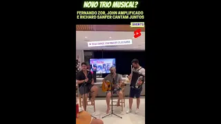 NOVO TRIO MUSICAL EM FORMAÇÃO? FERNANDO ZOR E AMIGOS CANTAM JUNTOS | #STORIES #SHORTS